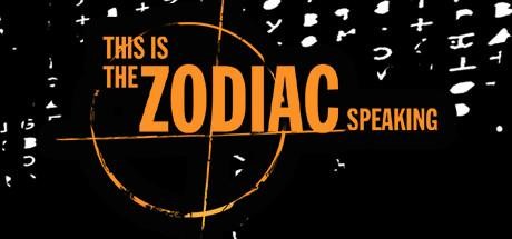 PC Game This is the Zodiac Speaking