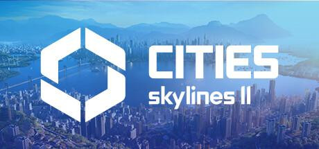 PC Game Cities: Skylines II
